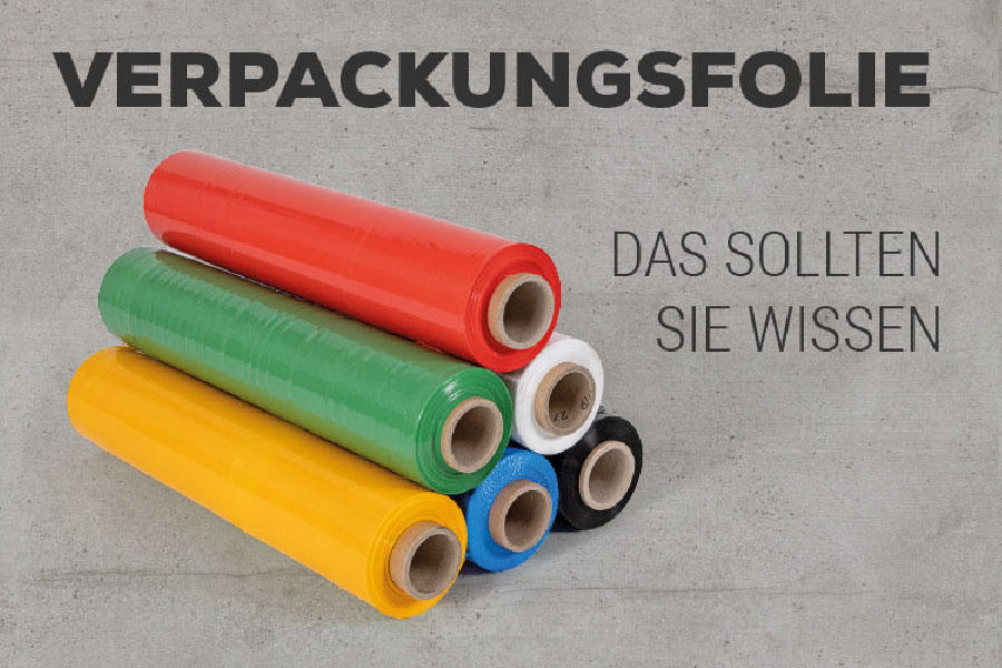 Folie zum Verpacken – alles, was Sie wissen müssen